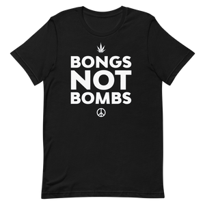 Bongs not Bombs